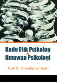 Kode Etik Psikolog & Ilmuwan Psikologi