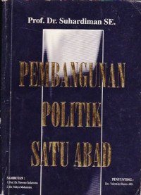 Pembangunan Politik Satu Abad