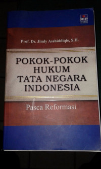Pokok-Pokok Hukum Tata Negara Indonesia