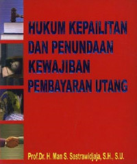 Hukum Kepailitan dan Penundaan Kewajiban Pembayaran Utang