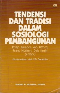 Tendensi dan tradisi dalam sosiologi pembangunan