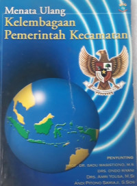 Menata Ulang Kelembagaan Pemerintah Kecamatan