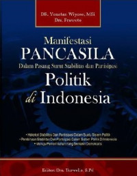 Manifestasi Pancasila dalam Pasang Surut Stabilitas dan Partisipasi Politik di Indonesia