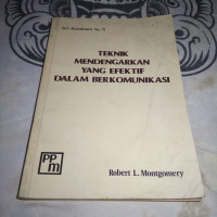 Teknik Mendengarkan Yang Efektif Dalam Berkomunikasi