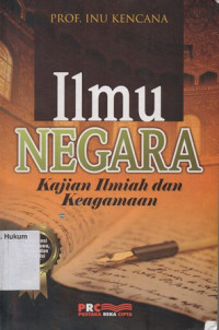 Ilmu Negara: Kajian Ilmiah dan Kajian Keagamaan