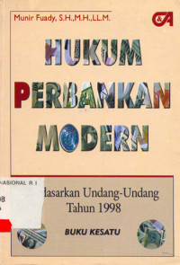 Hukum Perbankan Modern : Berdasarkan Undang-Undang Tahun 1998