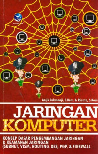 Jaringan komputer : konsep dasar pengembangan jaringan & keamanan jaringan