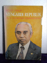 mengabdi republik jilid III : angkatan pembangunan