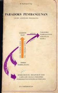 Paradoks Pembangunan (Tesis - Antitesis Pragmatis)