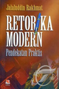 Retorika Modern: Pendekatan Praktis