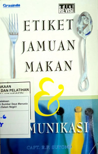 Etiket Jamuan Makan dan Komunikasi