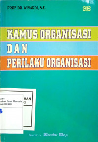 Kamus Organisasi dan Perilaku Organisasi