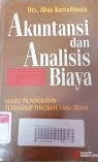 Akuntansi dan Analisis Biaya: Suatu Pendekatan terhadap Tingkah Laku Biaya