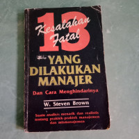 13 KESALAHAN FATAL YANG DILAKUKAN MANAJER dan cara menghindarinya