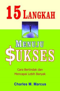 15 LANGKAH MENUJU SUKSES