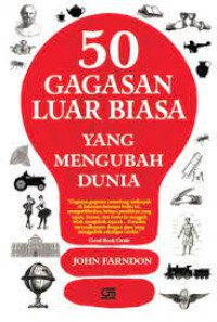 50 gagasan luar biasa yang mengubah dunia