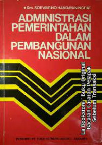 administrasi pemerintahan dalam pembangunan nasional