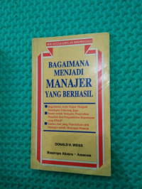 BAGAIMANA MENJADI MANAJER YANG BERHASIL