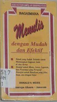 BAGAIMANA MENULIS DENGAN MUDAH DAN EFEKTIF