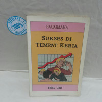 bagaimana sukses di tempat kerja