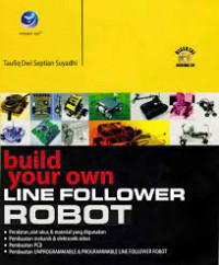 BUILD YOUR OWN LINE FOLLOWER ROBOT