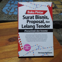 buku pintar : surat bisnis, proposal, dan lelang tender