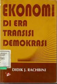 EKONOMI DI ERA TRANSISI DEMOKRASI