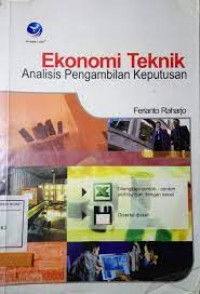 Ekonomi Teknik : Analisis Pengambilan Keputusan