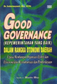 GOOD GOVERNANCE ( KEPEMERINTAHAN YANG BAIK ) DALAM BANGKA OTONOMI DAERAH