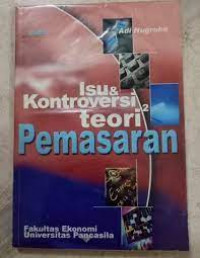 ISU & KONTROVERSI TEORI2 PEMASARAN