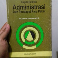 Kapita Selekta Administrasi Dan Pendapat Para Pakar