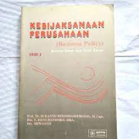 kebijaksanaan perusahaan ( business policy)