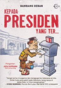 KEPADA PRESIDEN YANG TER....