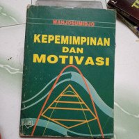 kepemimpinan dan motivasi