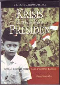 Krisis di Mata Para Presiden