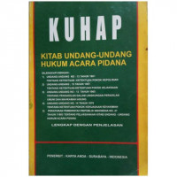 KUHAP : Kitab undang-undang hukum acara pidana