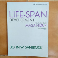 LIFE-SPAN DEVELOPMENT; PERKEMBANGAN MASA HIDUP jilid 2