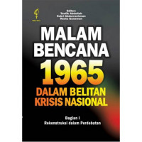 MALAM BENCANA 1965 DALAM BELITAN KRISIS NASIONAL