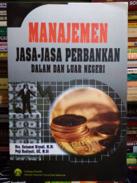 manajemen jasa-jasa perbankan dalam dan luar negri