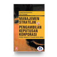 manajemen stratejik & pengambilan keputusan korporasi