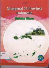 mengenal 33 provinsi indonesia maluku utara