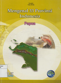 mengenal 33 provinsi indonesia papua