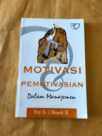 MOTIVASI & PEMOTIVASIAN dalam manajemen