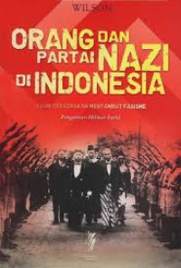 Orang dan Partai Nazi di Indonesia: Kaum pergerakan menyambut fasisme