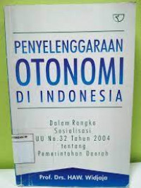 penyelenggaraan otonomi di indonesia