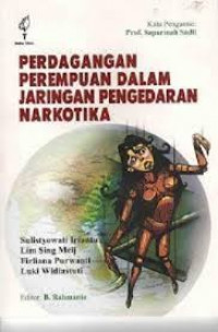 Perdagangan Perempuan Dalam Jaringan Pengedaran Narkotika