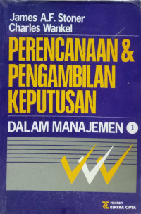 Perencanaan & Pengambilan Keputusan dalam Manajemen