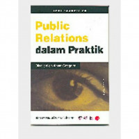 PUBLIC RELATION DALAM PRAKTIK