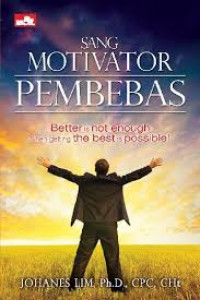 Sang Motivator Pembebas