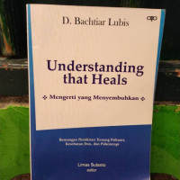 understanding that heals mengerti yang menyembuhkan
